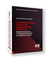 LA FINANCIACION ILICITA DE LOS PARTIDOS POLITICOS - 9788410448650